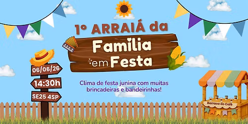 1\u00ba Arrai\u00e1 da Fam\u00edlia em Festa