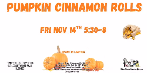 Pumpkin Cinnamon Roll Class