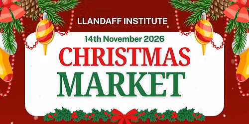 Llandaff Institute Christmas Market 2026