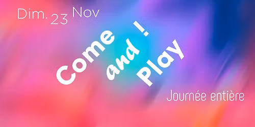 Reste 5 places Mint - Journ\u00e9e "Come and Play"