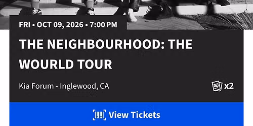 The Neighbourhood Inglewood Tickets
