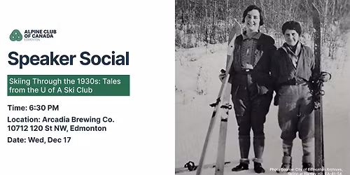 Skiing Through the 1930s: Tales from the U of A Ski Club