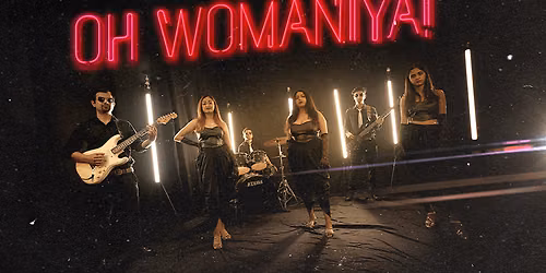 Oh Womaniya!