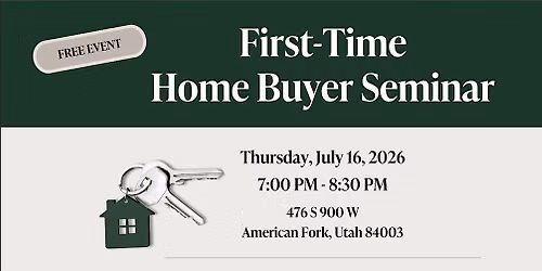 Still Renting? It's Time to Own! First-Time Home Buyer Seminar
