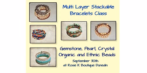 Multi Strand Stackable Bracelets Class