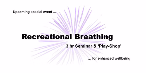 Recreational Breathing Seminar