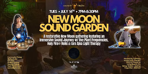 New Moon Sound Garden: Ajna Light, Holy Fire\u00ae Reiki, Sound Bath