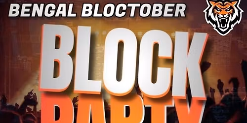 Bengal Bloctober Block Party