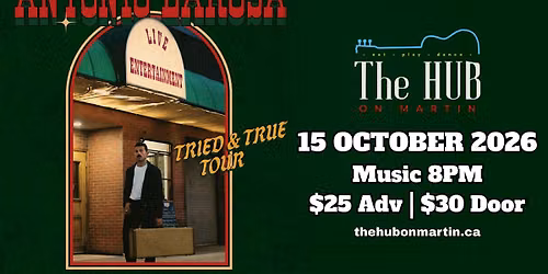 Antonio Larosa \u2013 Tried & True Tour