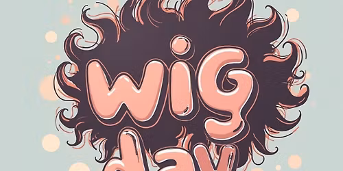 Wig Day