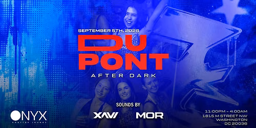 DUPONT AFTERDARK - LABOR DAY EDITION
