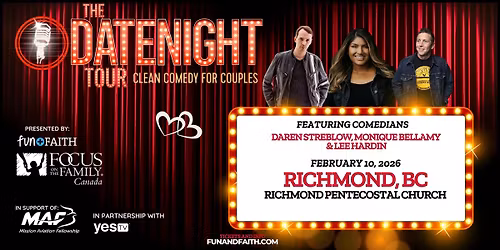 The DATENIGHT Tour | Richmond, BC - Tue. Feb 10, 2026 7:30pm - 9:30pm