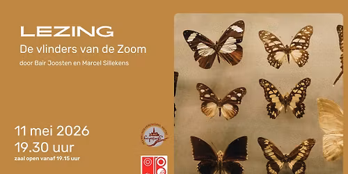 Lezing: \u2018De vlinders van de Zoom\u2019 door Bair Joosten en Marcel Sillekens