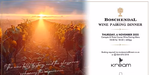 Kream Montecasino Presents: The Boschendal x Riedel Wine Experience