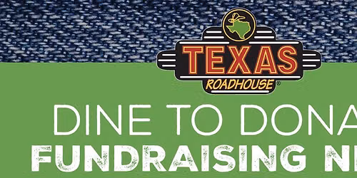 Dine to Donate Night at Texas Roadhouse