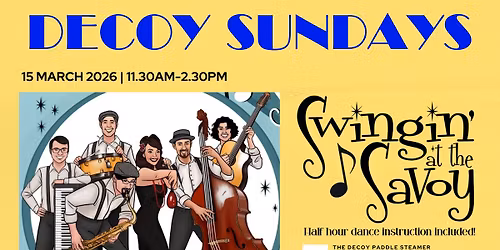 Swingin' at the Savoy - Sunday 15 March 2026 11.30am-2.30pm LUNCH JAZZ RIVER CRUISE