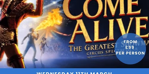 Come Alive! The Greatest Showman inc. Coach Travel