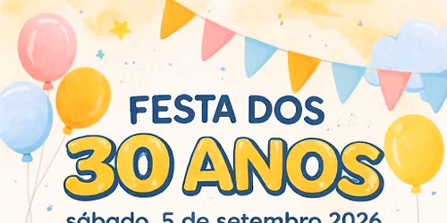 Festa 30 Anos 