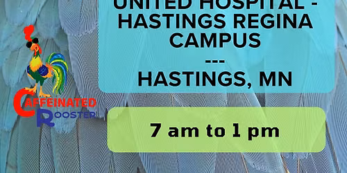 Caffeinated Rooster @ United Hospital - Hastings Regina Campus 