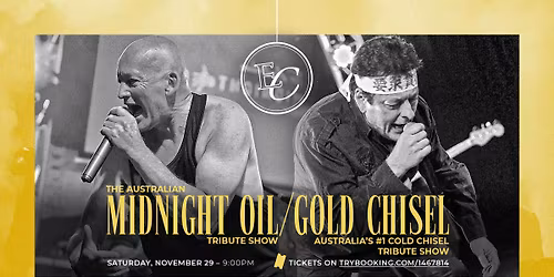 \ud83c\udde6\ud83c\uddfa Midnight Oil & Cold Chisel Tribute Shows