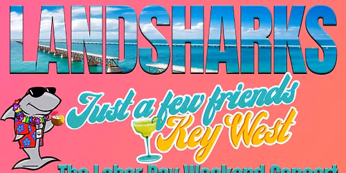Landsharks Band Jimmy Buffett Tribute in Key West