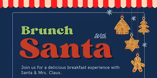 Brunch with Santa & Mrs. Claus