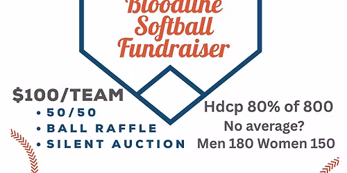 Bloodline Softball Fundraiser 9 Pin No Tap Tournament 