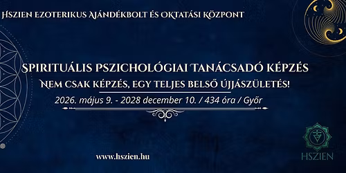 Spiritu\u00e1lis Pszichol\u00f3giai Tan\u00e1csad\u00f3 K\u00e9pz\u00e9s - Ahol a L\u00e9lek \u00e9s a Tud\u00e1s \u00d6ssze\u00e9r