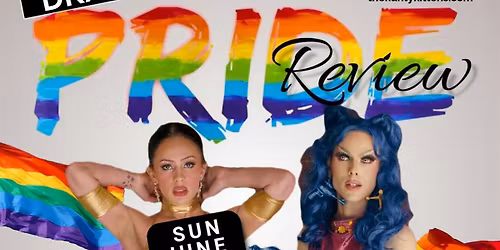 Pride Drag Diva Review Returns!