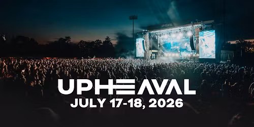 Upheaval Festival 2026