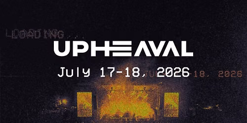 Upheaval Festival 2026