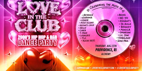 Love in the Club: 2000s Hip Hop & R&B Dance Party