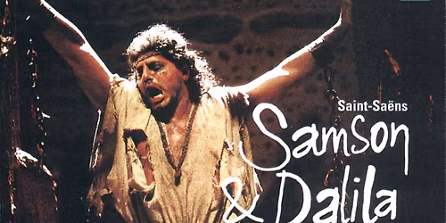 Samson et Dalila London Tickets