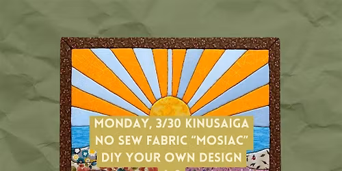 BEGINNERS KINUSAIGA - no sew patchwork