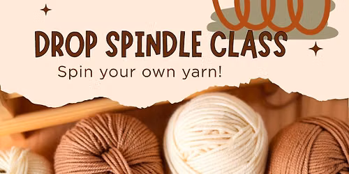 Drop Spindle Class