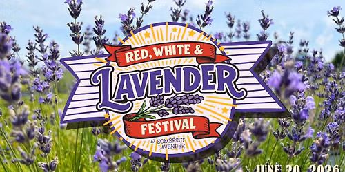 Red, White & Lavender Festival 2026