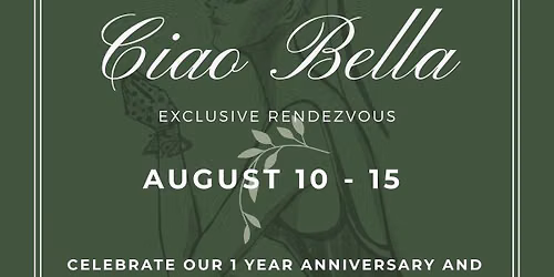 Ciao Bella Grand Anniversary Week
