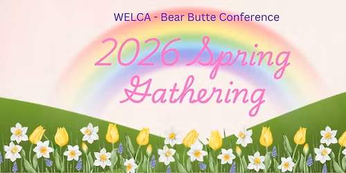 2026 WELCA Bear Butte Conference Spring Gathering