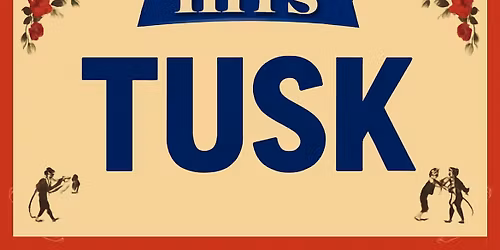 LESS THAN 100 TIX LEFT \u203c\ufe0f\u203c\ufe0f TUSK FLEETWOOD MAC TRIBUTE - CUP EVE - SEAFORD HOTEL 