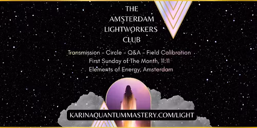 The Amsterdam Lightworkers Club - July