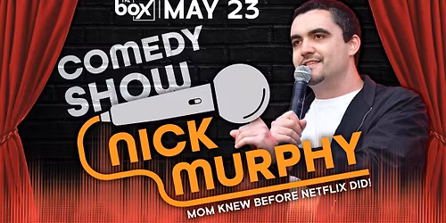 Nick Murphy Comedy Show