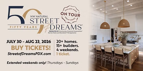 NW Natural Street of Dreams - 50th Anniversary - Final Weekend