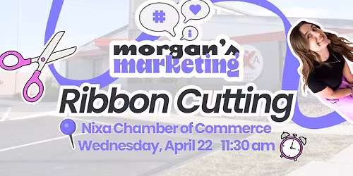 Morgan's Marketing, Nixa Chamber Ribbon Cutting
