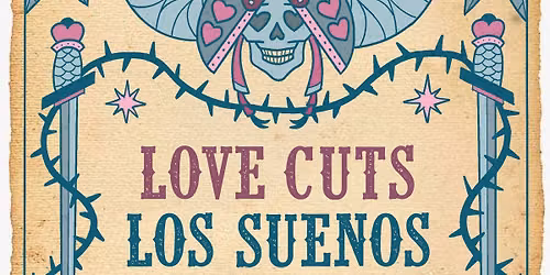 Love Cuts + Los Suenos at the 'Dad Lounge
