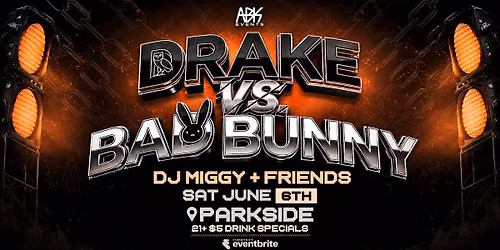 Drake VS. Bad Bunny in Chico