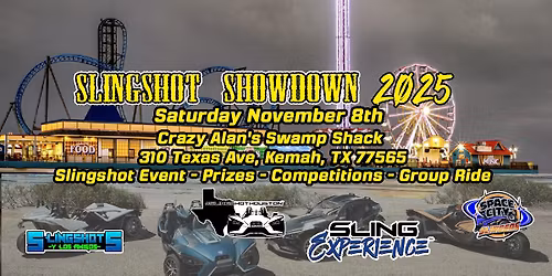 Slingshot Showdown 2025 (Kemah, TX) during the Lone Star Rally