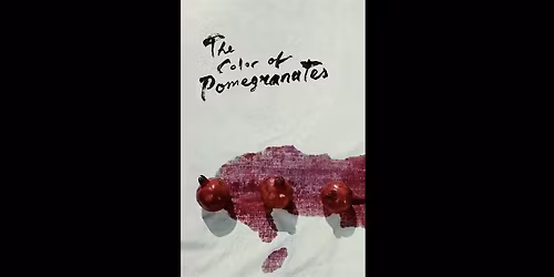 The Color of Pomegranates | Film Screening