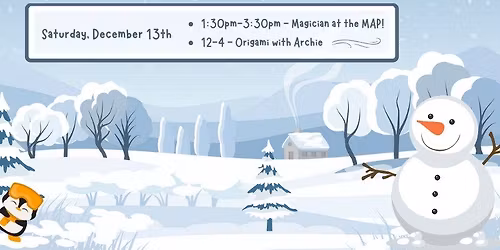 Holiday Happenings at the MAP!