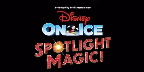 Disney On Ice: Spotlight Magic! - Newark, NJ