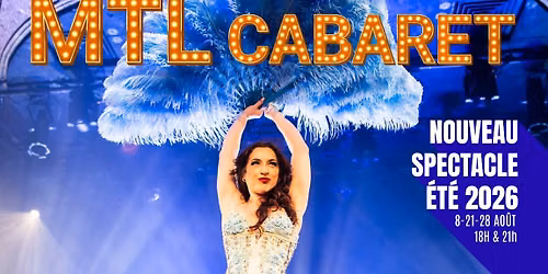 MTL Cabaret, un cabaret 100% Montr\u00e9alais